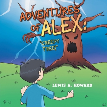 Paperback Adventures of Alex: "Creepy Tree!" Book