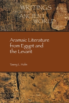 Paperback Aramaic Literature from Egypt and the Levant Book