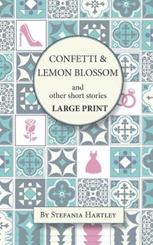 Paperback Confetti and Lemon Blossom [Large Print] Book