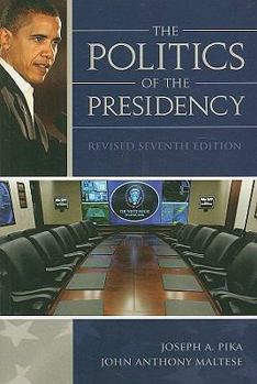 Paperback The Politics of the Presidency Book