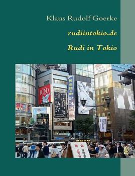 Paperback rudiintokio.de: Rudi in Tokio [German] Book