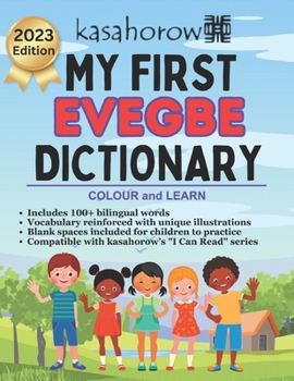 Paperback My First Evegbe Dictionary: Colour and Learn Book