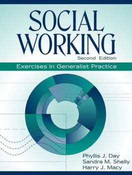 Paperback Social Working: Exercises in Generalist Practice Book
