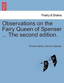 Paperback Observations on the Fairy Queen of Spenser ... The second edition, vol. I Book