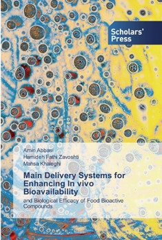 Paperback Main Delivery Systems for Enhancing In vivo Bioavailability Book