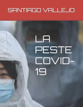 Paperback La Peste Covid-19 [Spanish] Book