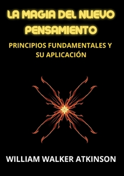Paperback La magia del nuevo pensamiento [Spanish] Book