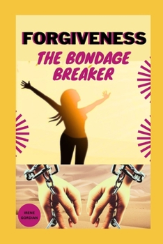 Paperback Forgiveness: The Bondage Breaker Book