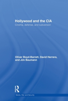 Paperback Hollywood and the CIA: Cinema, Defense and Subversion Book