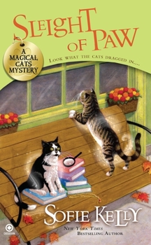 Sleight of Paw - Book #2 of the Magical Cats Mystery