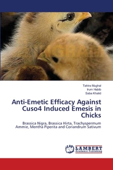 Paperback Anti-Emetic Efficacy Against Cuso4 Induced Emesis in Chicks Book