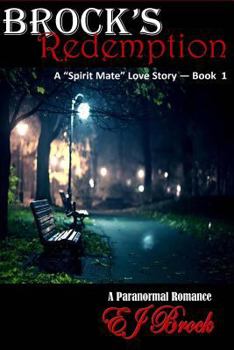 Paperback Brock's Redemption: A Spirit Mate Series Book