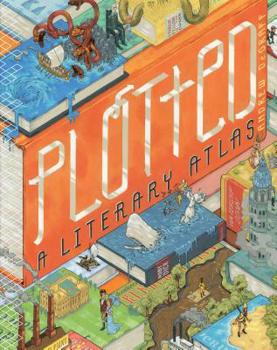 Hardcover Plotted: A Literary Atlas Book