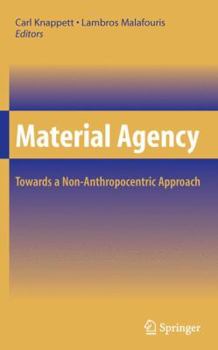 Paperback Material Agency: Towards a Non-Anthropocentric Approach Book
