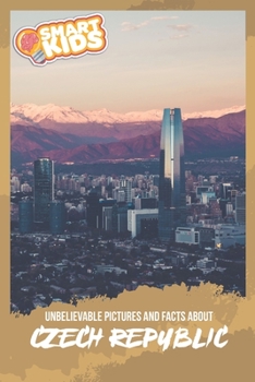 Paperback Unbelievable Pictures and Facts About Czech Republic Book