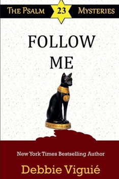 Follow Me - Book #19 of the Psalm 23 Mysteries