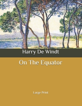 On The Equator: Large Print