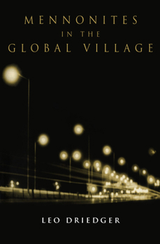 Paperback Mennonites in the Global Village Book