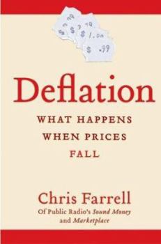 Hardcover Deflation: What Happens When Prices Fall Book
