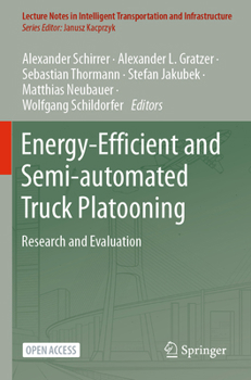 Paperback Energy-Efficient and Semi-Automated Truck Platooning: Research and Evaluation Book