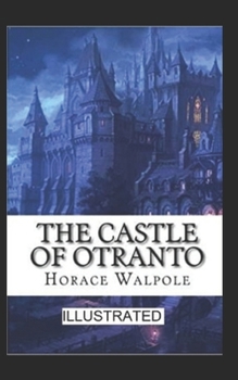 Paperback The Castle of Otranto Illustrated Book