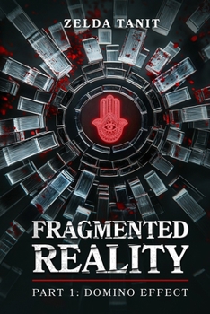 Paperback Fragmented Reality: Part 1: Domino Effect Book