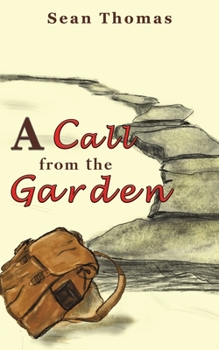 Paperback A Call from the Garden Book