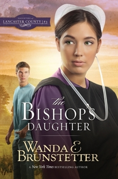 The Bishop's Daughter - Book #3 of the Daughters of Lancaster County