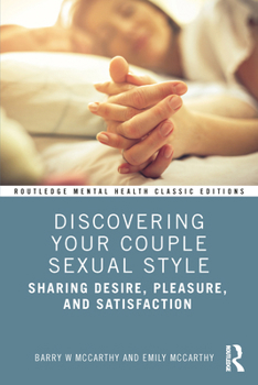 Paperback Discovering Your Couple Sexual Style: Sharing Desire, Pleasure, and Satisfaction Book
