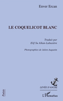 Paperback Le coquelicot blanc [French] Book