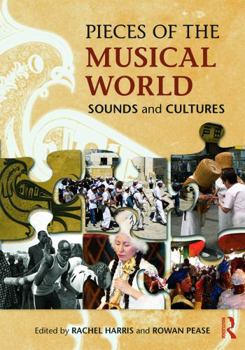 Paperback Pieces of the Musical World: Sounds and Cultures Book
