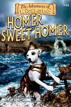 Homer Sweet Homer (Adventures of Wishbone) - Book #13 of the Adventures of Wishbone