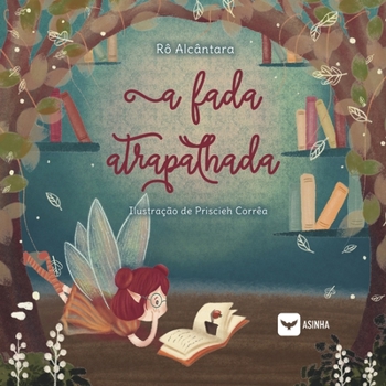 A fada atrapalhada (Portuguese Edition)