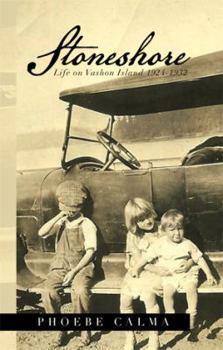 Hardcover Stoneshore: Life on Vashon Island 1924-1932 Book