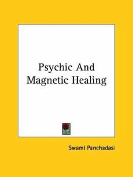 Paperback Psychic And Magnetic Healing Book