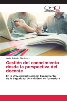 Paperback Gestión del conocimiento desde la perspectiva del docente [Spanish] Book