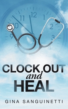 Paperback Clock Out and Heal Book