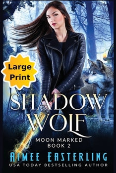 Paperback Shadow Wolf: Large Print Edition [Large Print] Book