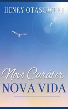 Novo Caráter Nova Vida