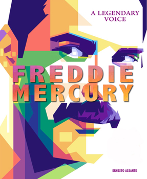 Hardcover Freddie Mercury: A Legendary Voice Book