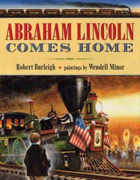 Hardcover Abraham Lincoln Comes Home Book