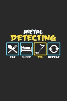 Metal Detecting: 6x9 Metal Detector | lined | ruled paper | notebook | notes