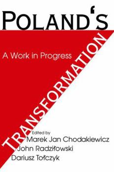 Hardcover Poland's Transformation: A Work in Progress Book