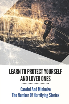Learn To Protect Yourself And Loved Ones: Careful And Minimize The Number Of Horrifying Stories: Types Of Security Risk Assessments