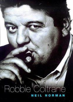 Hardcover LOOKING FOR ROBBIE: A Biography of Robbie Coltrane Book