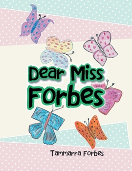 Paperback Dear Miss Forbes Book