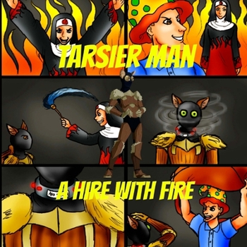 Paperback Tarsier Man: A Hire With Fire Book