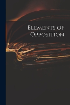 Paperback Elements of Opposition Book