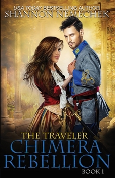 The Traveler: Chimera Rebellion - Book #1 of the Book of Eleanor