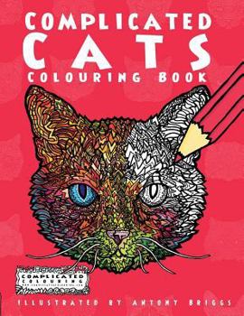 Paperback Complicated Cats: Colouring Book